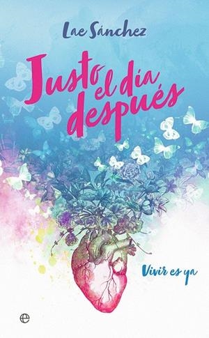 JUSTO EL DÍA DESPUÉS | 9788491649090 | SÁNCHEZ, LAE | Llibreria La Gralla | Librería online de Granollers