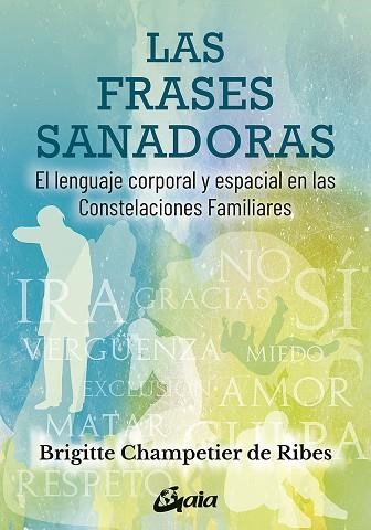 FRASES SANADORAS, LAS | 9788484458876 | CHAMPETIER DE RIBES, BRIGITTE | Llibreria La Gralla | Librería online de Granollers