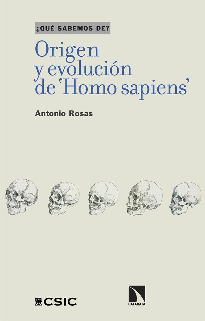 ORIGEN Y EVOLUCIÓN DE 'HOMO SAPIENS' | 9788413525297 | ROSAS, ANTONIO | Llibreria La Gralla | Llibreria online de Granollers