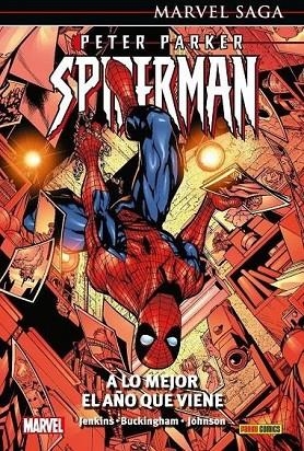 MARVEL SAGA PETER PARKER SPIDERMAN 3. A LO MEJOR EL AÑO QUE VIENE | 9788411017268 | PAUL JENKINS | Llibreria La Gralla | Llibreria online de Granollers