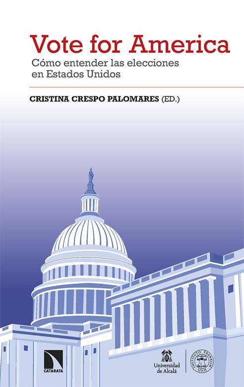 VOTE FOR AMERICA | 9788413525365 | CRESPO PALOMARES, CRISTINA | Llibreria La Gralla | Librería online de Granollers