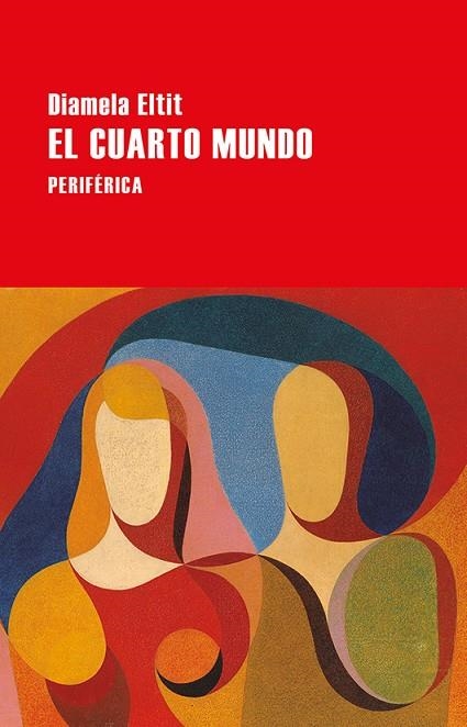CUARTO MUNDO, EL | 9788418838491 | ELTIT, DIAMELA | Llibreria La Gralla | Llibreria online de Granollers