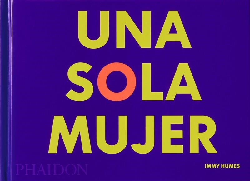 UNA SOLA MUJER | 9781838664381 | HUMES, IMMY | Llibreria La Gralla | Librería online de Granollers