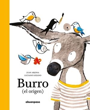 BURRO (NE) | 9788417555764 | ARJONA, JUAN/LOZANO, LUCIANO | Llibreria La Gralla | Librería online de Granollers