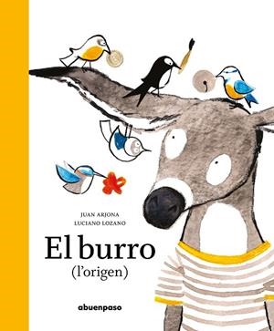 BURRO, EL | 9788417555771 | ARJONA, JUAN/LOZANO, LUCIANO | Llibreria La Gralla | Librería online de Granollers