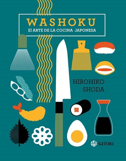 WASHOKU. EL ARTE DE LA COCINA JAPONESA | 9788419035264 | SHODA, HIROHIKO | Llibreria La Gralla | Llibreria online de Granollers