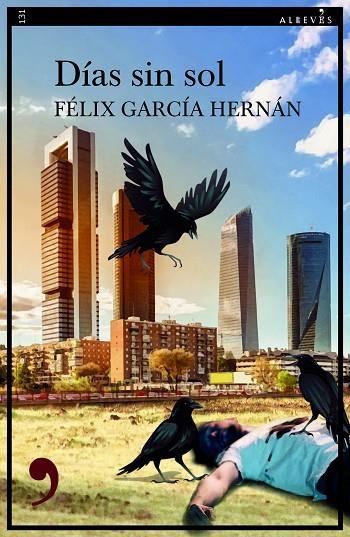 DÍAS SIN SOL | 9788418584633 | GARCÍA HERNÁN, FÉLIX | Llibreria La Gralla | Librería online de Granollers