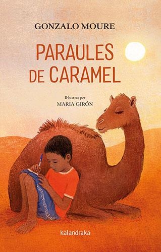 PARAULES DE CARAMEL | 9788418558429 | MOURE, GONZALO | Llibreria La Gralla | Llibreria online de Granollers