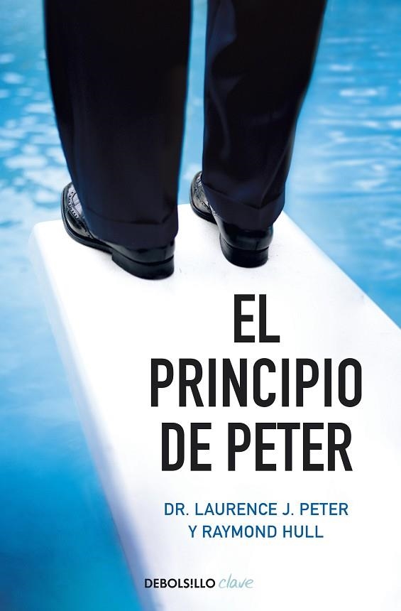 PRINCIPIO DE PETER, EL | 9788490328736 | LAURENCE, PETER/ HULL, RAYMOND | Llibreria La Gralla | Llibreria online de Granollers