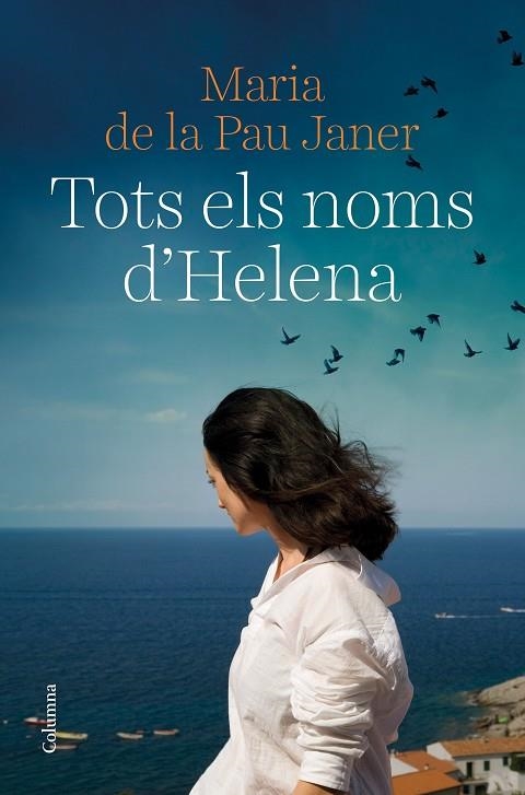 TOTS ELS NOMS D'HELENA | 9788466429450 | JANER, MARIA DE LA PAU | Llibreria La Gralla | Llibreria online de Granollers