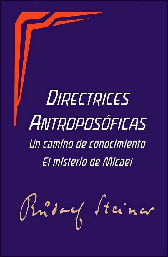 DIRECTRICES ANTROPOSÓFICAS | 9788418919084 | STEINER, RUDOLF | Llibreria La Gralla | Librería online de Granollers