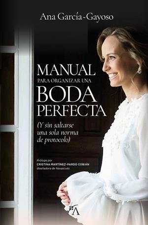 MANUAL PARA ORGANIZAR UNA BODA PERFECTA | 9788417828592 | ANA G-GAYOSO LORENZO | Llibreria La Gralla | Librería online de Granollers