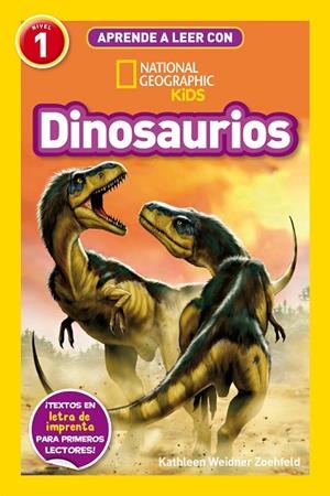 DINOSAURIOS APRENDE A LEER CON NATIONAL GEOGRAPHIC (NIVEL 1) | 9788482988238 | WEIDNER ZOEHFELD, KATHY | Llibreria La Gralla | Librería online de Granollers