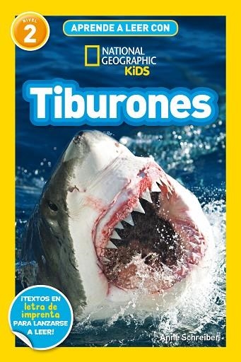 TIBURONES APRENDE A LEER CON NATIONAL GEOGRAPHIC (NIVEL 2) - | 9788482988269 | SCHREIBER, ANNE | Llibreria La Gralla | Llibreria online de Granollers