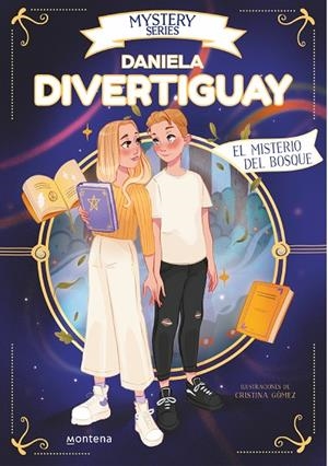 MISTERIO DEL BOSQUE, EL MYSTERY SERIES DE DANIELA DIVERTIGUAY 4 | 9788418798764 | DIVERTIGUAY, DANIELA | Llibreria La Gralla | Llibreria online de Granollers