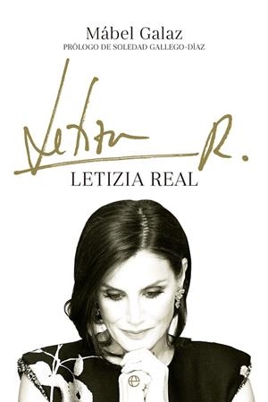 LETIZIA REAL | 9788413844251 | GALAZ, MÁBEL | Llibreria La Gralla | Librería online de Granollers