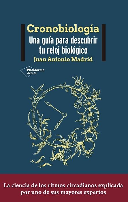 CRONOBIOLOGÍA | 9788418927386 | MADRID, JUAN ANTONIO | Llibreria La Gralla | Librería online de Granollers