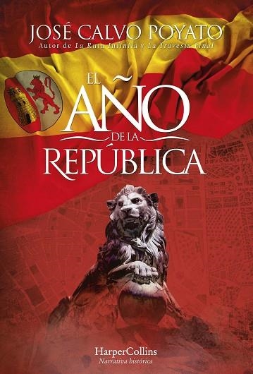 AÑO DE LA REPÚBLICA, EL  | 9788491398103 | CALVO POYATO, JOSÉ | Llibreria La Gralla | Llibreria online de Granollers