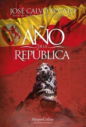 AÑO DE LA REPÚBLICA, EL | 9788491398103 | CALVO POYATO, JOSÉ | Llibreria La Gralla | Llibreria online de Granollers