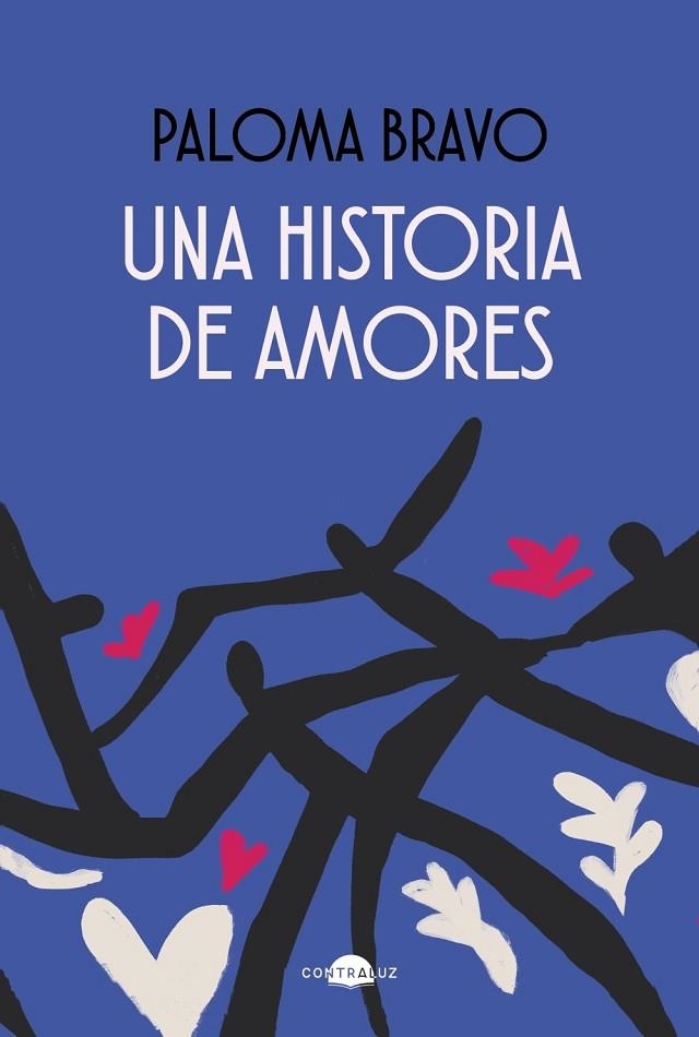 HISTORIA DE AMORES, UNA  | 9788418945397 | BRAVO, PALOMA | Llibreria La Gralla | Llibreria online de Granollers
