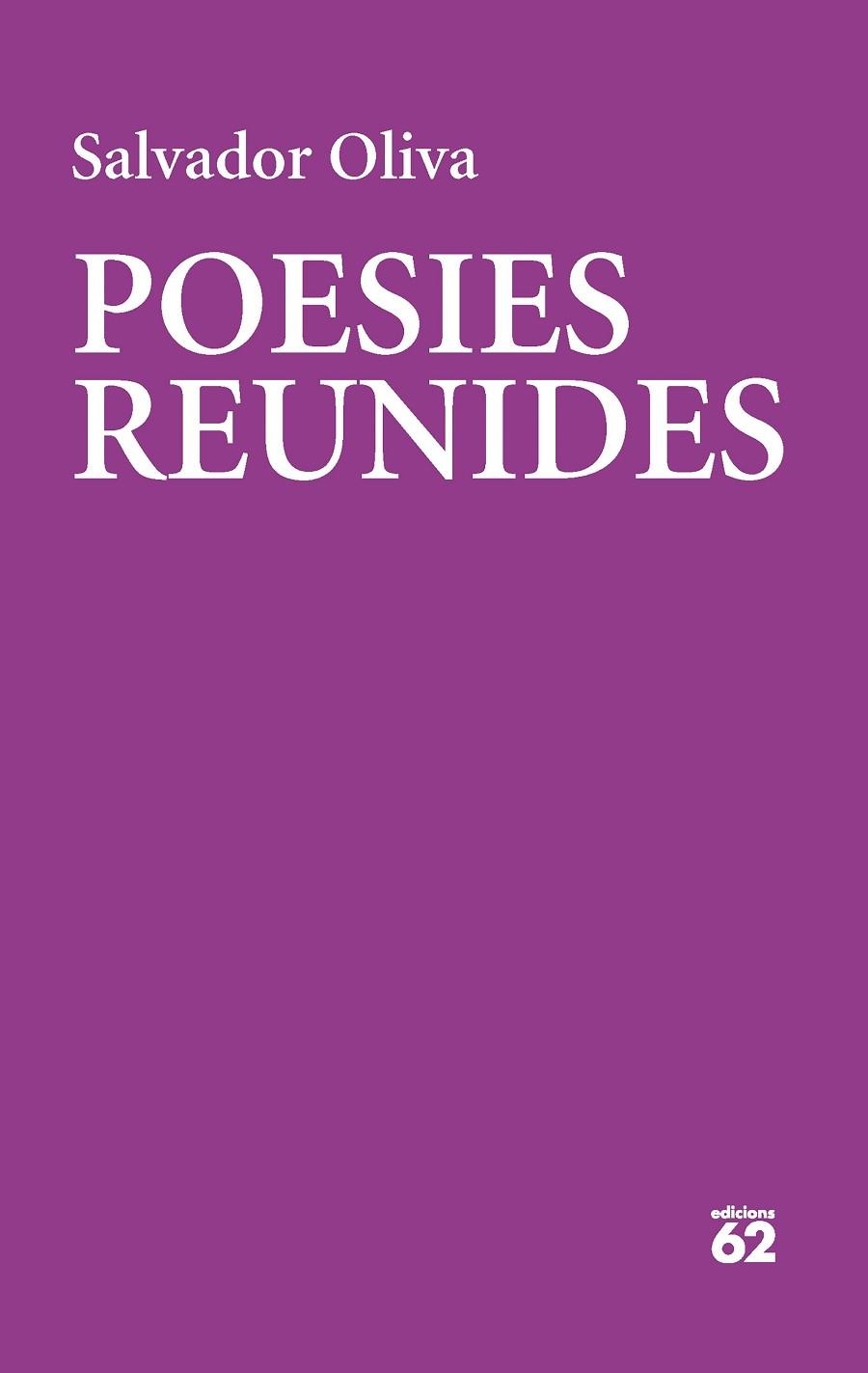 POESIES REUNIDES | 9788429780475 | OLIVA LLINÀS, SALVADOR | Llibreria La Gralla | Llibreria online de Granollers