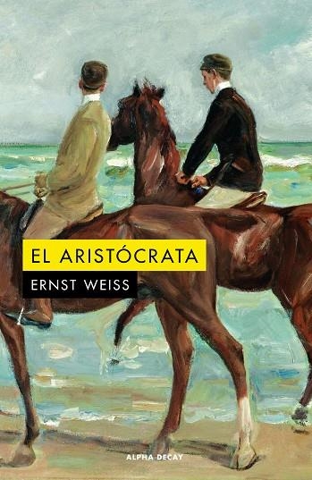 ARISTÓCRATA, EL  | 9788412577709 | WEISS, ERNST | Llibreria La Gralla | Llibreria online de Granollers