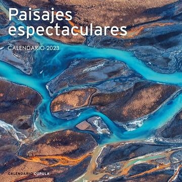 CALENDARIO PAISAJES ESPECTACULARES 2023 | 9788448029791 | AA. VV. | Llibreria La Gralla | Librería online de Granollers
