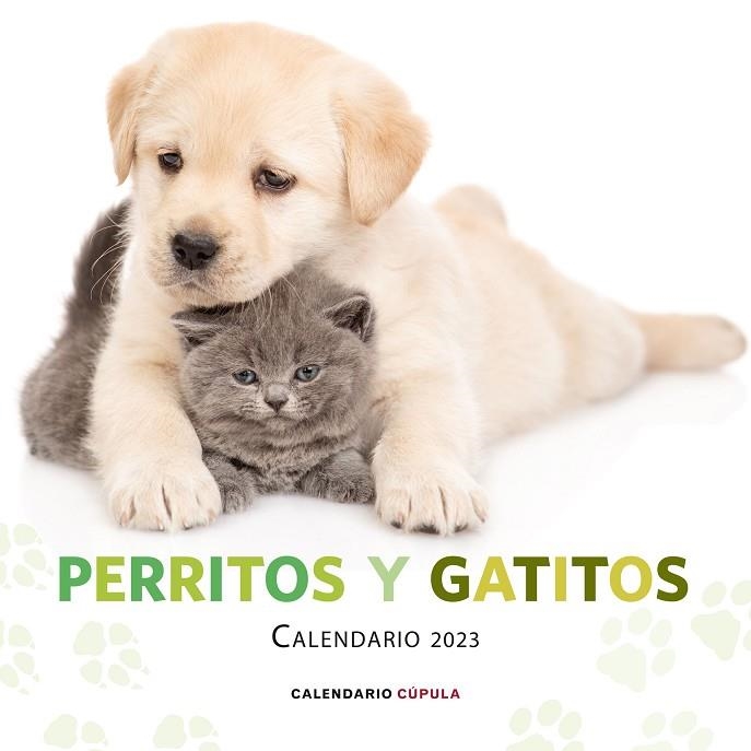 CALENDARIO PERRITOS Y GATITOS 2023 | 9788448029807 | AA. VV. | Llibreria La Gralla | Llibreria online de Granollers