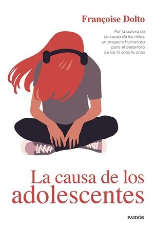 CAUSA DE LOS ADOLESCENTES, LA | 9788449339523 | DOLTO, FRANÇOISE | Llibreria La Gralla | Librería online de Granollers
