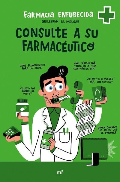 CONSULTE A SU FARMACÉUTICO | 9788427050143 | FARMACIA ENFURECIDA | Llibreria La Gralla | Librería online de Granollers