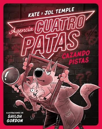 AGENCIA CUATRO PATAS 2. CAZANDO PISTAS | 9788408260356 | TEMPLE, JOL / TEMPLE, KATE | Llibreria La Gralla | Librería online de Granollers