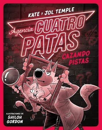 AGENCIA CUATRO PATAS 2. CAZANDO PISTAS | 9788408260356 | TEMPLE, JOL / TEMPLE, KATE | Llibreria La Gralla | Llibreria online de Granollers