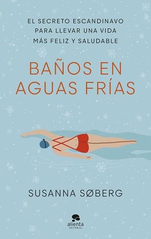 BAÑOS EN AGUAS FRÍAS | 9788413441801 | SØBERG, SUSANNA | Llibreria La Gralla | Librería online de Granollers