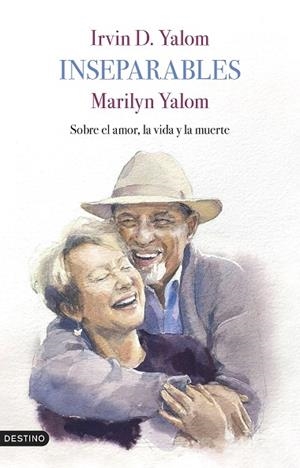 INSEPARABLES | 9788423362066 | YALOM, IRVIN D. / YALOM, MARILYN | Llibreria La Gralla | Llibreria online de Granollers