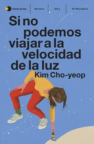 SI NO PODEMOS VIAJAR A LA VELOCIDAD DE LA LUZ | 9788499989334 | CHO-YEOP, KIM | Llibreria La Gralla | Librería online de Granollers
