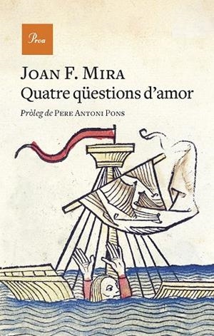 QUATRE QÜESTIONS D'AMOR | 9788475889740 | MIRA, JOAN FRANCESC | Llibreria La Gralla | Llibreria online de Granollers