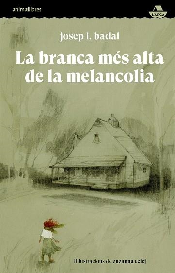 BRANCA MÉS ALTA DE LA MELANCOLIA, LA  | 9788418592591 | BADAL, JOSEP L. | Llibreria La Gralla | Librería online de Granollers