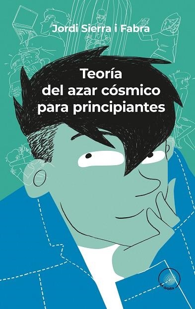 TEORÍA DEL AZAR CÓSMICO PARA PRINCIPIANTES | 9788491425977 | SIERRA I FABRA, JORDI | Llibreria La Gralla | Llibreria online de Granollers