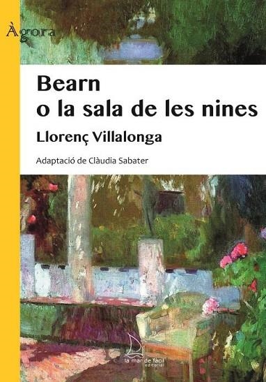 BEARN O LA SALA DE LES NINES | 9788494834653 | VILLALONGA I PONS, LLORENÇ | Llibreria La Gralla | Llibreria online de Granollers