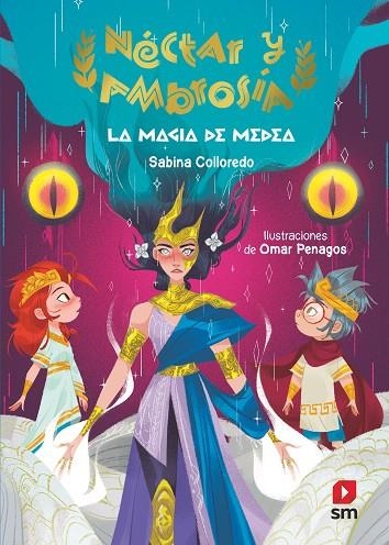 NÉCTAR Y AMBROSÍA 2: LA MAGIA DE MEDEA | 9788413927411 | COLLOREDO, SABINA | Llibreria La Gralla | Llibreria online de Granollers