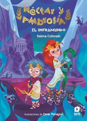 NÉCTAR Y AMBROSÍA 1: EL INFRAMUNDO | 9788413927435 | COLLOREDO, SABINA | Llibreria La Gralla | Librería online de Granollers