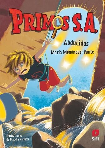 PRIMOS S.A. 9: ABDUCIDOS | 9788413922898 | MENÉNDEZ-PONTE, MARÍA | Llibreria La Gralla | Llibreria online de Granollers