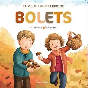 MEU PRIMER LLIBRE DE BOLETS, EL | 9788413892542 | VVAA | Llibreria La Gralla | Librería online de Granollers