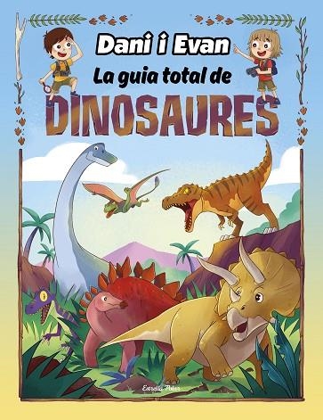 GUIA TOTAL DE DINOSAURES, LA | 9788413893723 | DANI I EVAN | Llibreria La Gralla | Llibreria online de Granollers