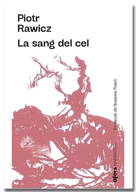 SANG DEL CEL, LA  | 9788418618222 | RAWICZ, PIOTR | Llibreria La Gralla | Librería online de Granollers