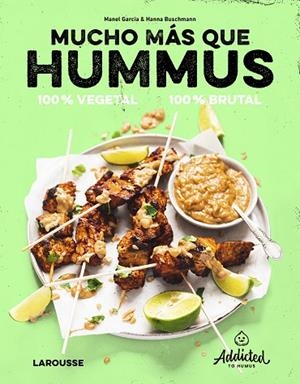 MUCHO MAS QUE HUMMUS. 100% VEGETAL | 9788419250469 | GARCIA, MANEL ;  BUSCHMANN, HANNA | Llibreria La Gralla | Llibreria online de Granollers