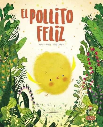 EL POLLITO FELIZ | 9788419161000 | G. PESAVENTO, S. ZANELLA | Llibreria La Gralla | Llibreria online de Granollers