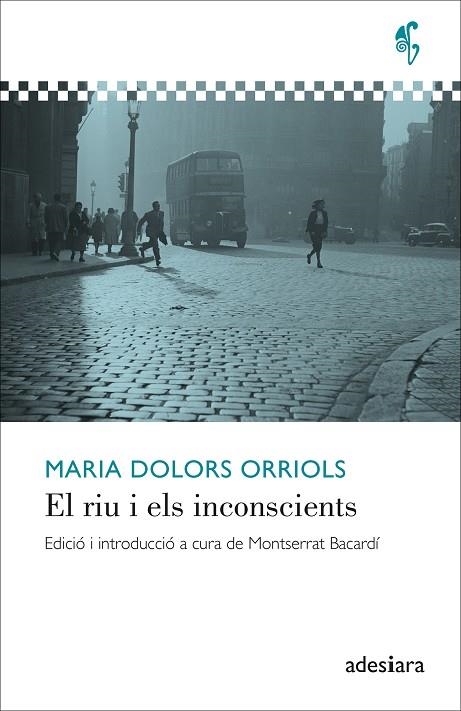 RIU I ELS INCONSCIENTS, EL  | 9788416948857 | ORRIOLS, MARIA DOLORS | Llibreria La Gralla | Llibreria online de Granollers