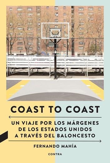 COAST TO COAST | 9788418282805 | MAHÍA VILAS, FERNANDO | Llibreria La Gralla | Llibreria online de Granollers