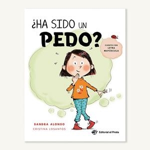 HA SIDO UN PEDO? | 9788418664014 | ALONSO, SANDRA | Llibreria La Gralla | Librería online de Granollers